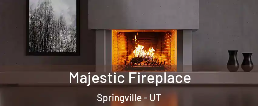  Majestic Fireplace Springville - UT